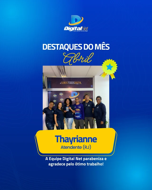 A Digital Net parabeniza os destaques do mês de abril/2025 pelo empenho, dedicação, honra e comprometimento com a empresa, equipe e nossos clientes. 💙 #grupodigitalnet #família #internetbandalarga